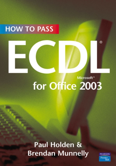 How to Pass ECDL4 for Office 2003, Paperback Book