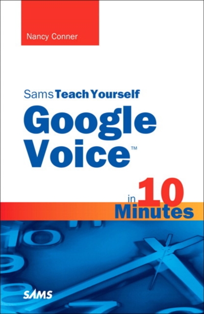 Sams Teach Yourself Google Voice in 10 Minutes, EPUB eBook