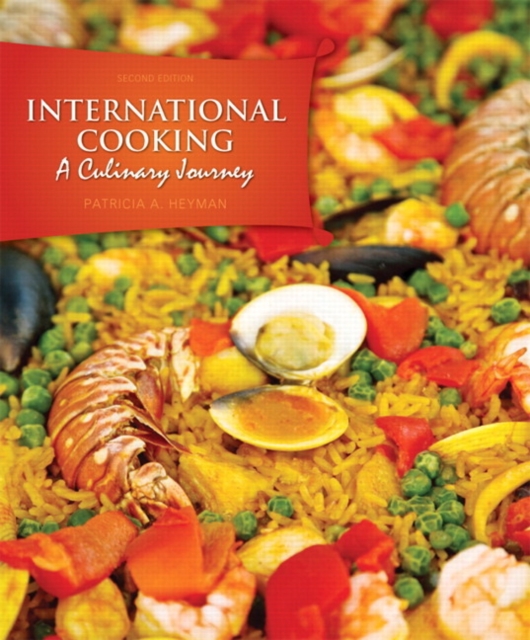 International Cooking : A Culinary Journey, Paperback / softback Book