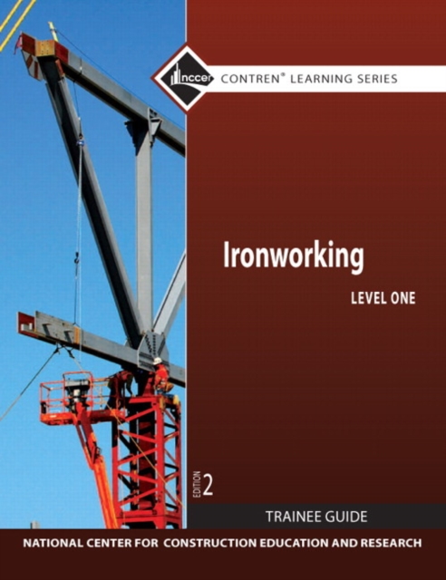 Ironworking Trainee Guide, Level 1, Paperback / softback Book