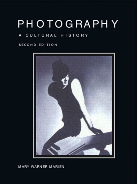 Photography : A Cultural History, Paperback Book