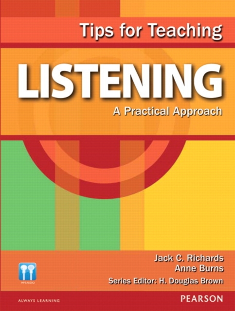 Tips for Teaching Listening : A Practical Approach, Mixed media product Book