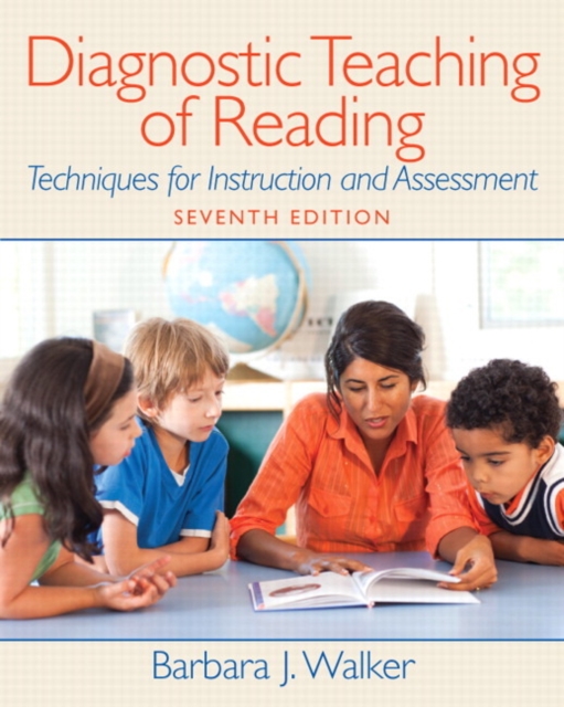 Diagnostic Teaching of Reading : Techniques for Instruction and Assessment, Paperback / softback Book