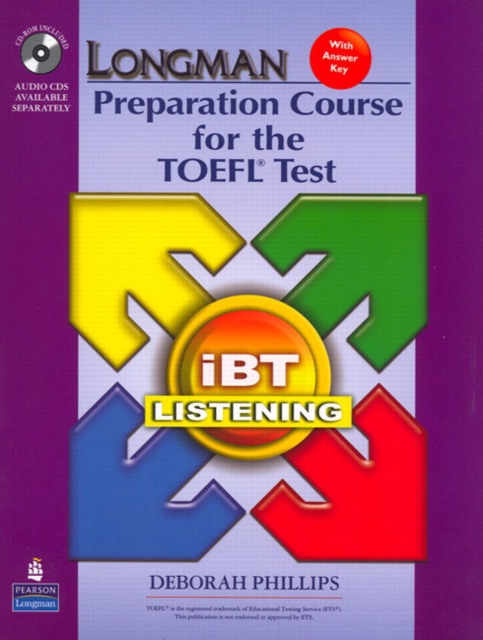 Longman Preparation Course for the TOEFL Test : iBT Listening (Package: Student Book with CD-ROM, 6 Audio CDs, and Answer Key), Multiple-component retail product Book