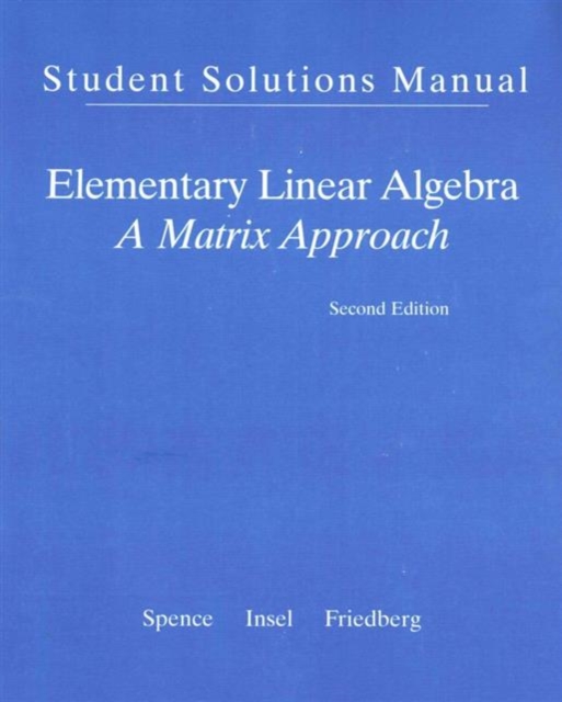 Student Solution Manual for Elementary Linear Algebra, Paperback / softback Book