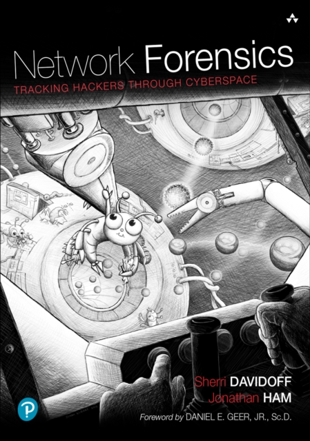 Network Forensics : Tracking Hackers through Cyberspace, PDF eBook