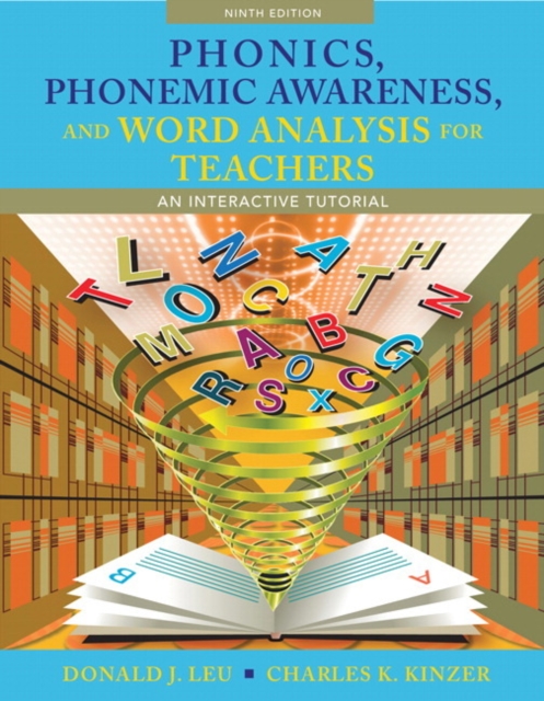 Phonics, Phonemic Awareness, and Word Analysis for Teachers : An Interactive Tutorial, Paperback Book