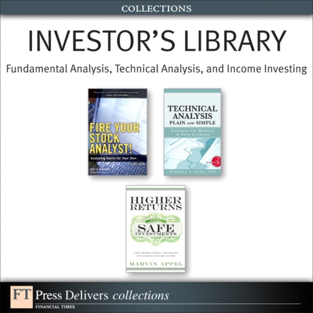 Investor's Library : Fundamental Analysis, Technical Analysis, and Income Investing (Collection), EPUB eBook