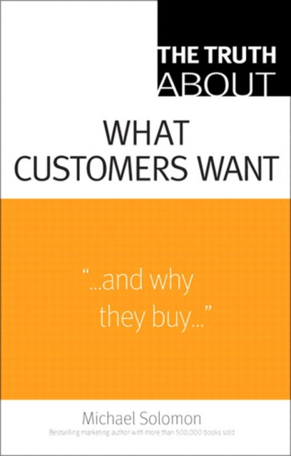 Truth About What Customers Want, The, EPUB eBook
