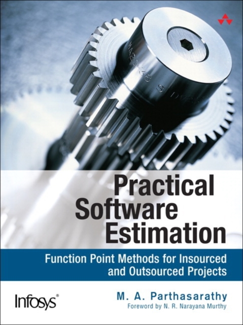 Practical Software Estimation : Function Point Methods for Insourced and Outsourced Projects, EPUB eBook