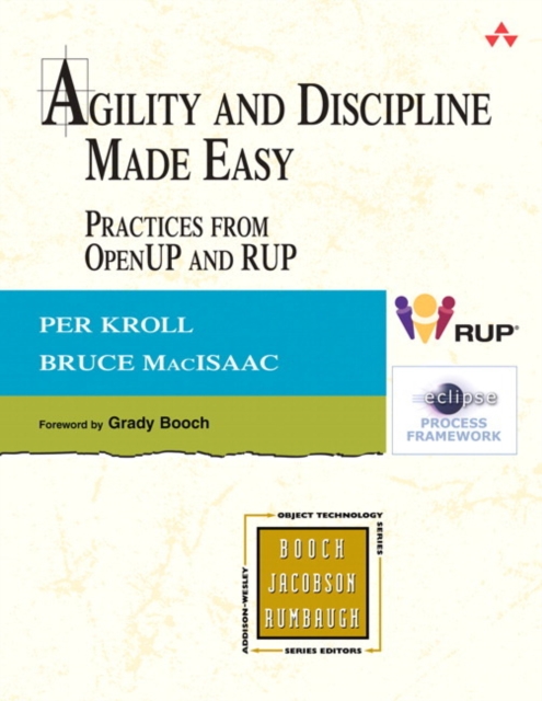Agility and Discipline Made Easy : Practices from OpenUP and RUP, EPUB eBook