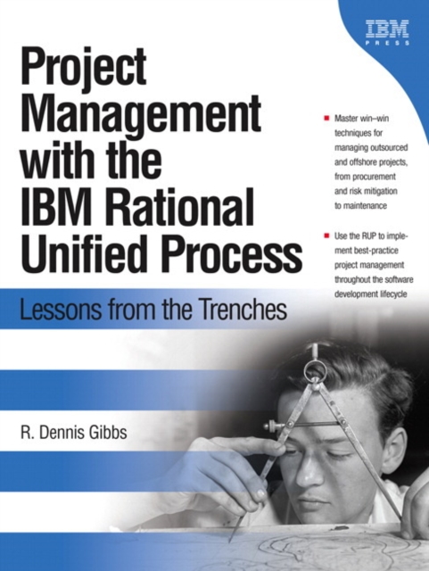 Project Management with the IBM Rational Unified Process : Lessons From The Trenches, EPUB eBook