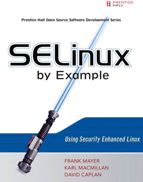 SELinux by Example :  Using Security Enhanced Linux, EPUB eBook