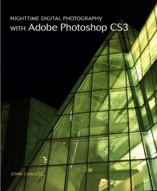 Nighttime Digital Photography with Adobe Photoshop CS3, EPUB eBook