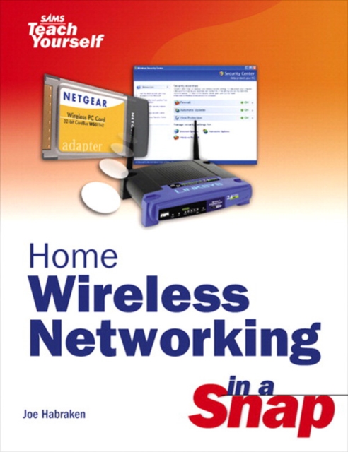 Home Wireless Networking in a Snap, EPUB eBook