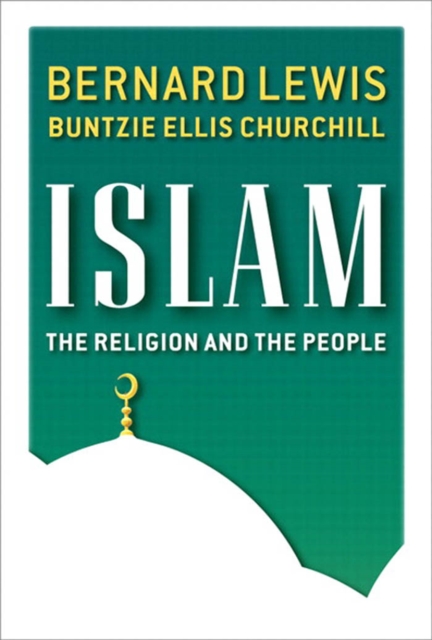 Islam : The Religion and the People, EPUB eBook