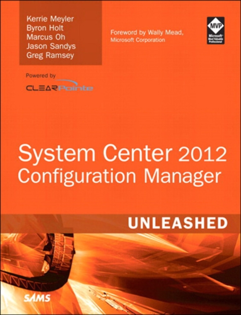 System Center 2012 Configuration Manager (SCCM) Unleashed, EPUB eBook