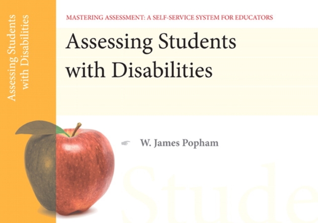 Assessing Students with Disabilities, Mastering Assessment : A Self-Service System for Educators, Pamphlet 3, Paperback / softback Book