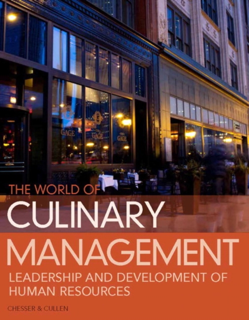 World of Culinary Management : Leadership and Development of Human Resources, Hardback Book