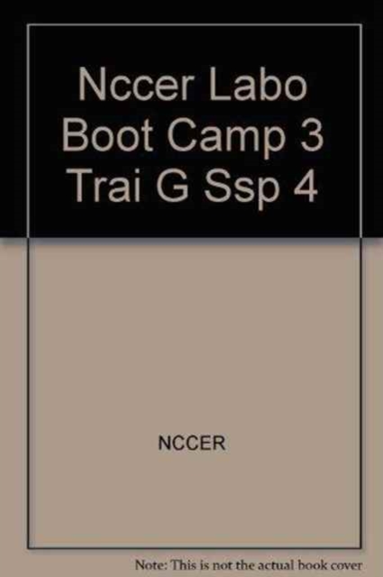Laborer Boot Camp 3 Trainee Guide, Loose-leaf Book