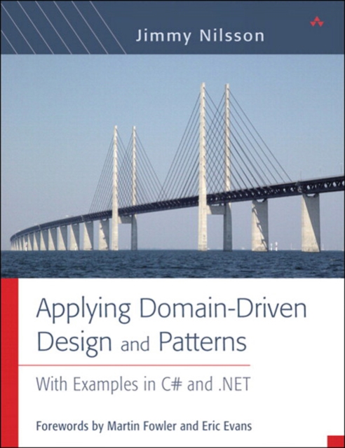Applying Domain-Driven Design and Patterns : With Examples in C# and .NET, EPUB eBook