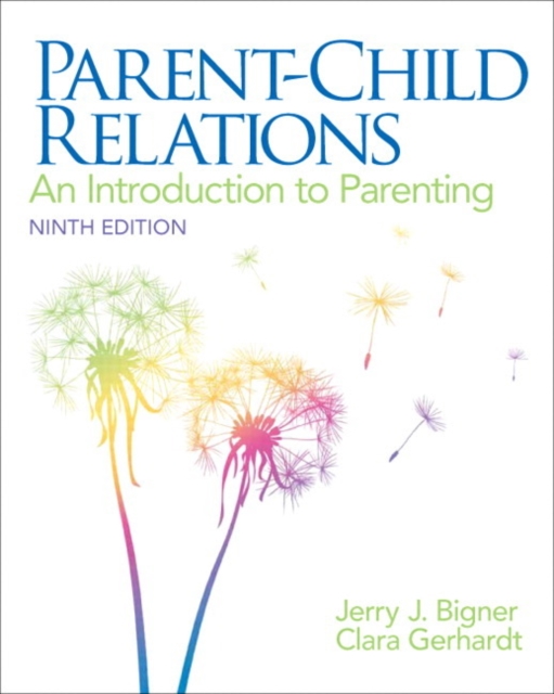 Parent-Child Relations : An Introduction to Parenting, Paperback / softback Book