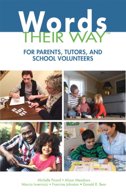 Words Their Way for Parents, Tutors, and School Volunteers, Paperback / softback Book