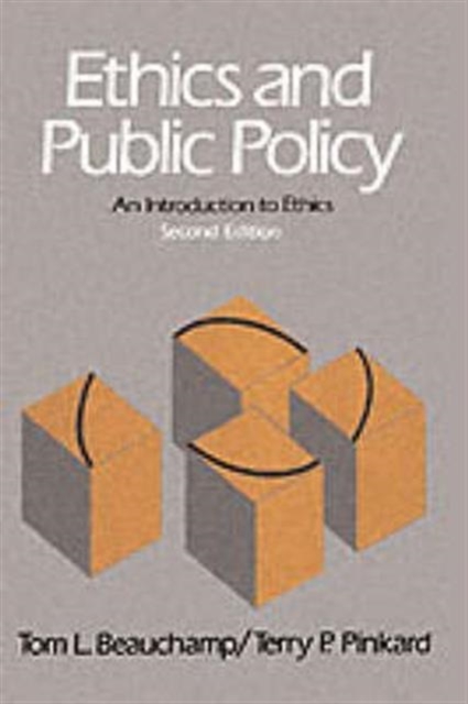 Ethics and Public Policy : Introduction to Ethics, Paperback / softback Book