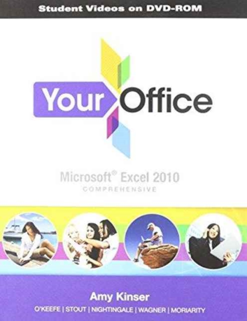 Your Office : Microsoft Excel 2010 Comprehensive, CD-ROM Book