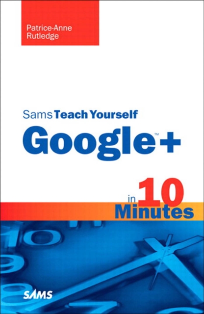 Sams Teach Yourself Google+ in 10 Minutes, EPUB eBook