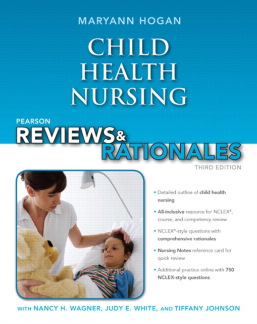 Pearson Reviews & Rationales : Child Health Nursing with Nursing Reviews & Rationales, Mixed media product Book