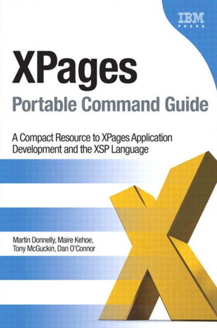 XPages Portable Command Guide : A Compact Resource to XPages Application Development and the XSP Language, PDF eBook
