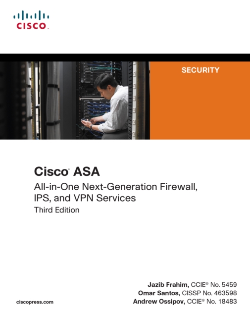 Cisco ASA : All-in-one Next-Generation Firewall, IPS, and VPN Services, EPUB eBook