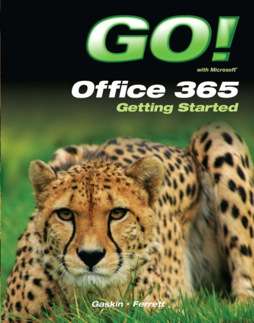 Go! With Office 365 Getting Started, Paperback Book
