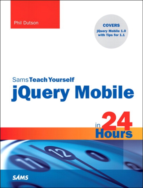 Sams Teach Yourself jQuery Mobile in 24 Hours, EPUB eBook