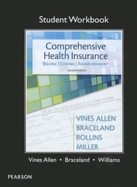 student Workbook for Comprehensive Health Insurance : Billing, Coding & Reimbursement, Paperback / softback Book