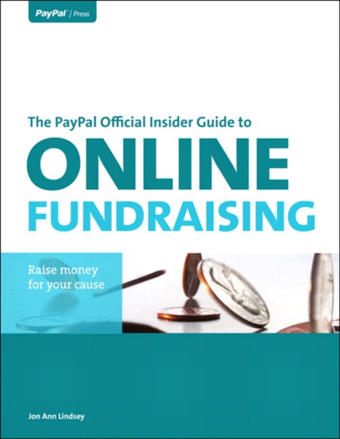PayPal Official Insider Guide to Online Fundraising, The, EPUB eBook