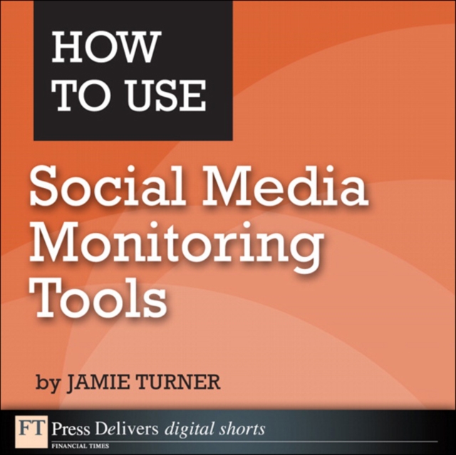How to Use Social Media Monitoring Tools, EPUB eBook