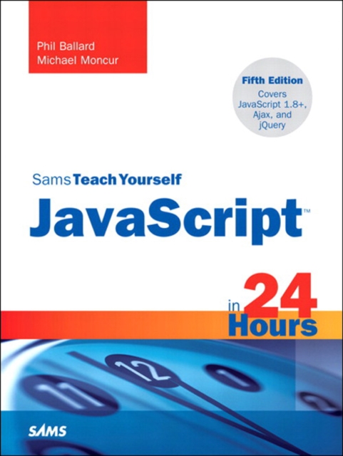 Sams Teach Yourself JavaScript in 24 Hours, EPUB eBook