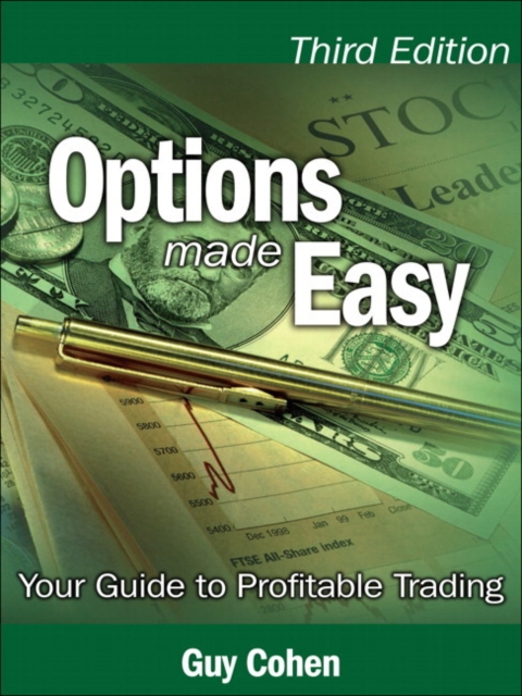 Options Made Easy : Your Guide to Profitable Trading, Hardback Book
