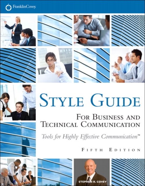 FranklinCovey Style Guide : For Business and Technical Communication, Paperback / softback Book