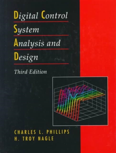 Digital Control System Analysis and Design, Hardback Book