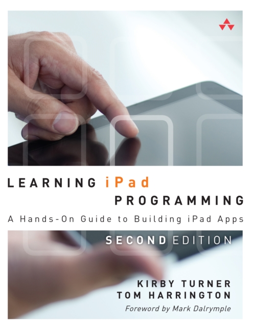 Learning iPad Programming : A Hands-On Guide to Building iPad Apps, EPUB eBook