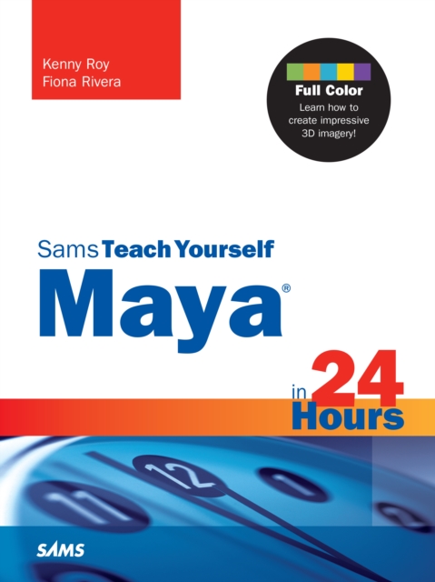 Maya in 24 Hours, Sams Teach Yourself, EPUB eBook