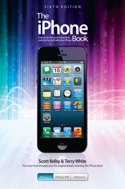 iPhone Book, The : Covers iPhone 5, iPhone 4S, and iPhone 4, EPUB eBook