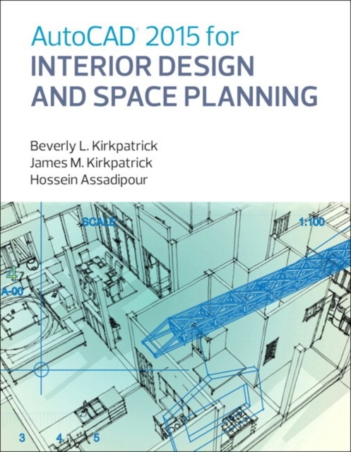 AutoCAD 2015 for Interior Design and Space Planning (2-downloads), PDF eBook
