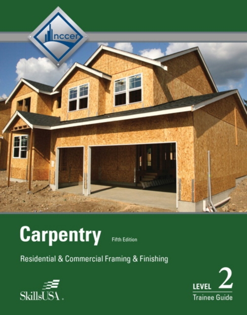 Carpentry Trainee Guide, Level 2, Paperback / softback Book