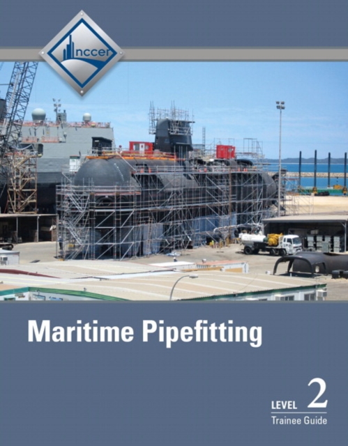 Maritime Pipefitting Trainee Guide, Level 2, Paperback / softback Book