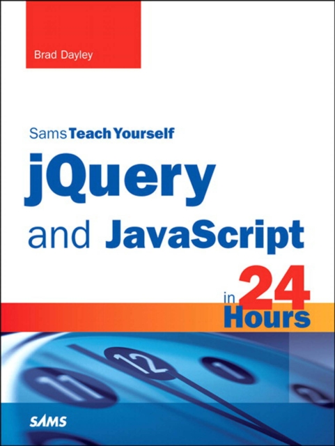 jQuery and JavaScript in 24 Hours, Sams Teach Yourself, PDF eBook