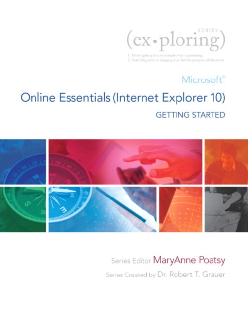 Exploring Getting Started with Online Essentials (Internet Explorer 10), Paperback Book